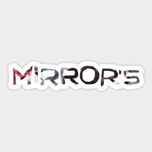 Mirror's Sticker